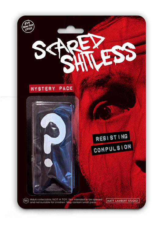Scared Shitless - Resisting Compulsion